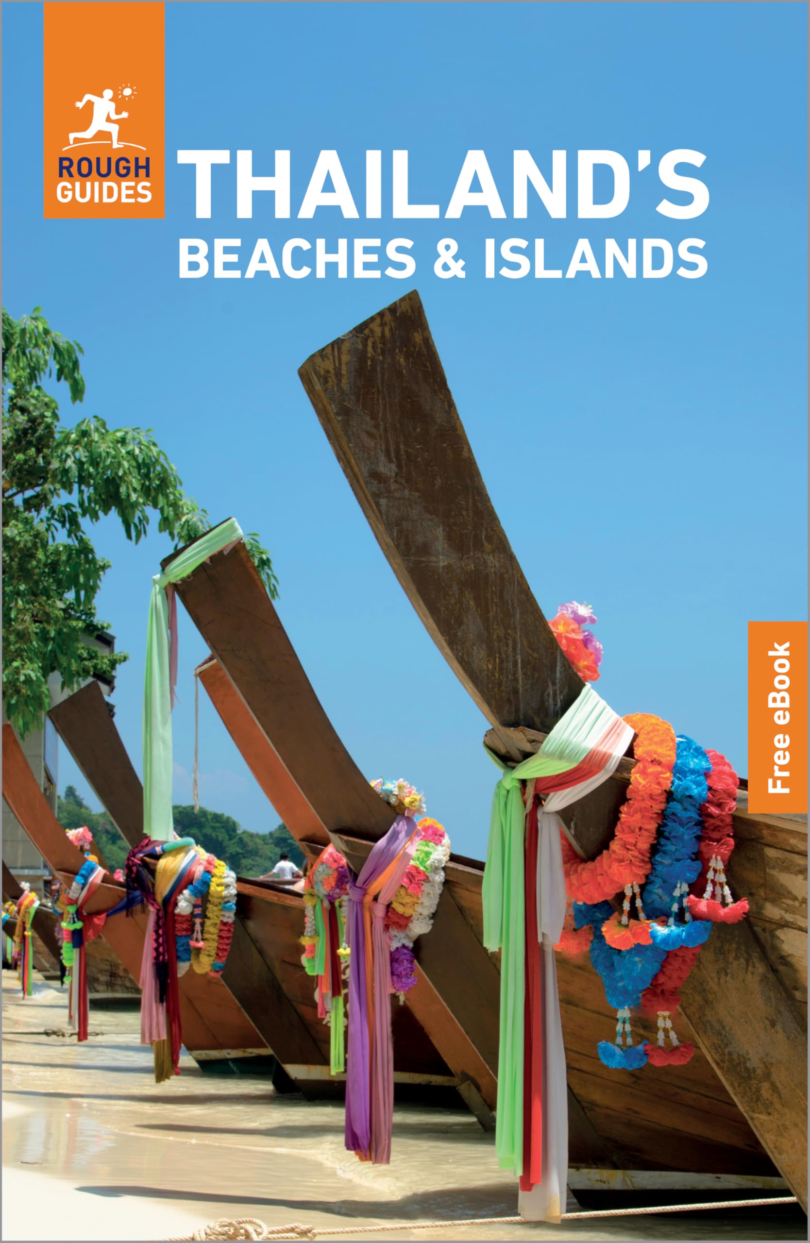 Rough Guides ThailandS Beaches And Islands: Travel Guide With Ebook (Rough Guides Main Series)