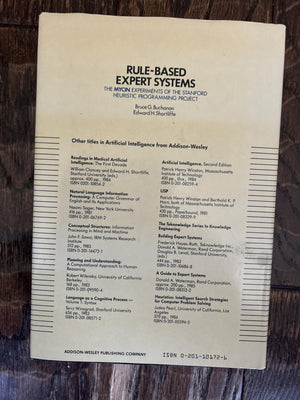 Rule Based Expert Systems: The Mycin Experiments of the Stanford Heuristic Programming Project,Used