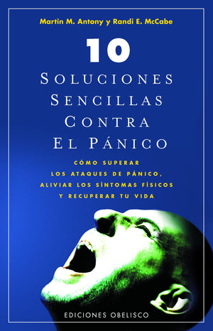 10 Soluciones sencillas contra el pnico (Spanish Edition),Used