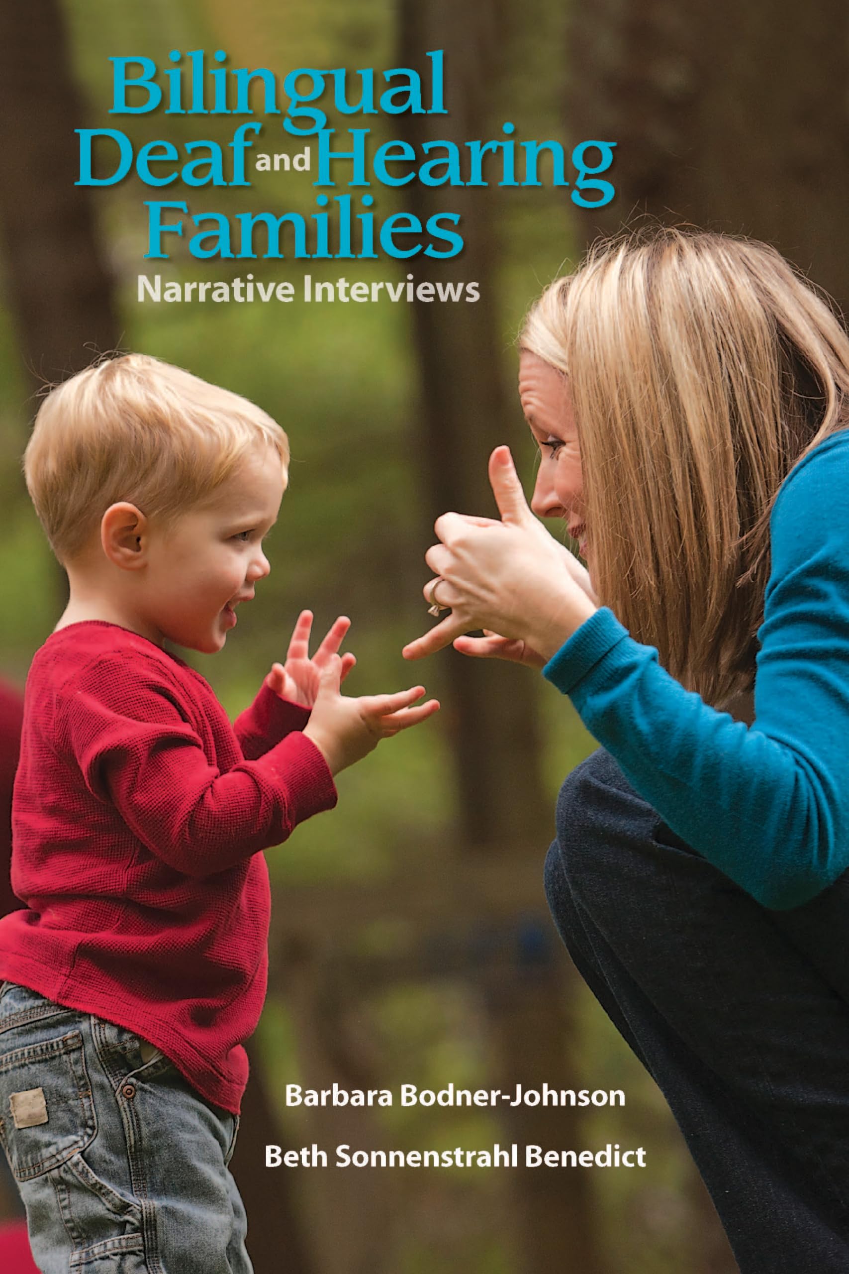 Bilingual Deaf and Hearing Families: Narrative Interviews,Used