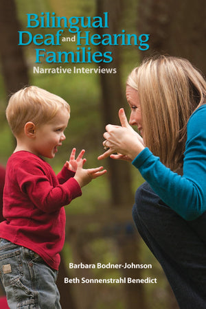 Bilingual Deaf and Hearing Families: Narrative Interviews,Used
