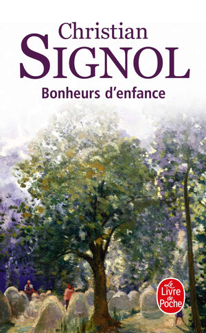 Bonheurs D'Enfance (Le Livre de Poche) (French Edition),Used