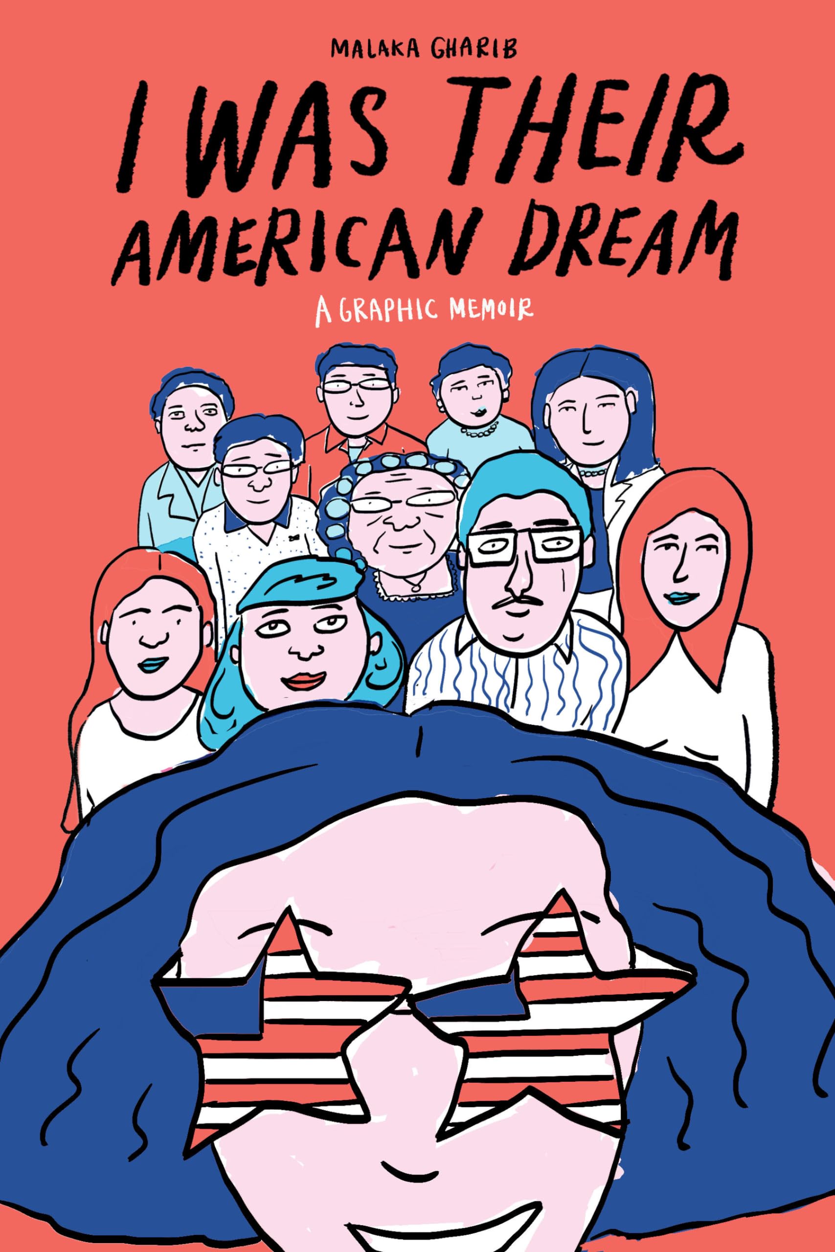 I Was Their American Dream: A Graphic Memoir,New