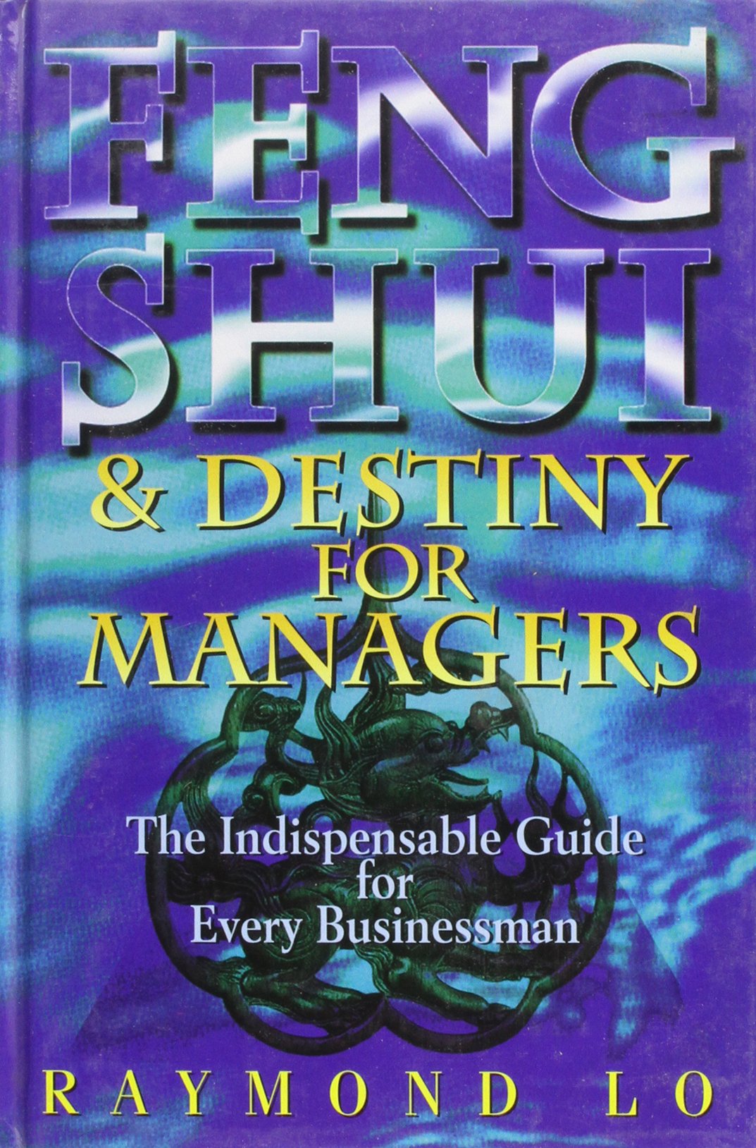 Feng shui & destiny for managers,Used
