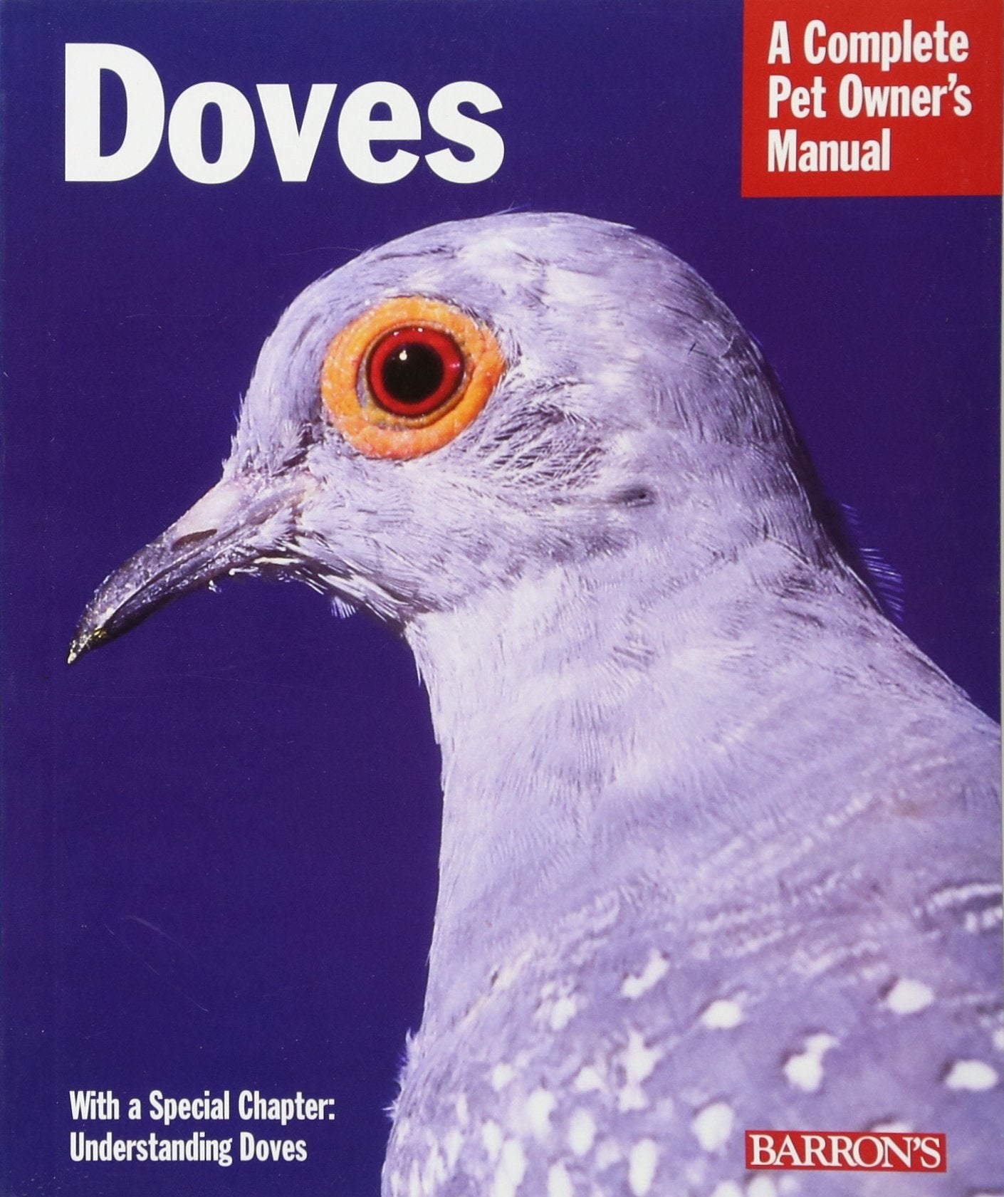 Doves (Complete Pet Owner's Manuals),Used