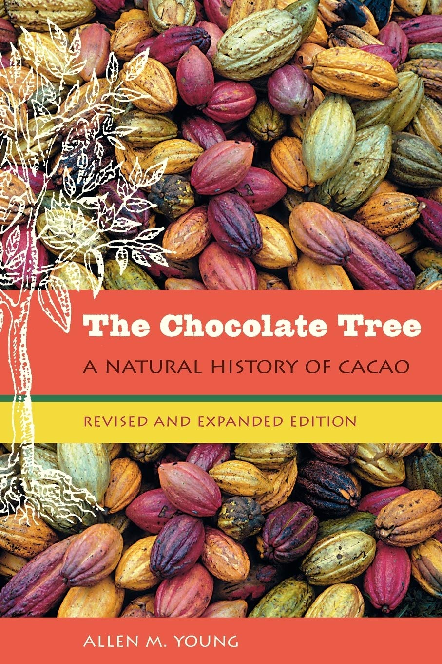 The Chocolate Tree: A Natural History Of Cacao,New