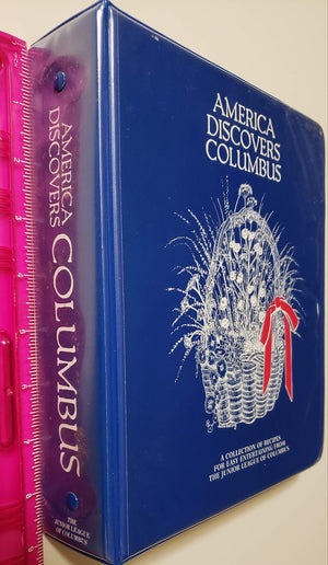 America Discovers Columbus (A Collection of Recipes for Easy Entertaining),Used