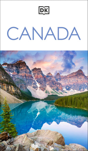 Dk Canada: MustSee Sights. Culture & History. Detailed Maps & Tours. Covers Niagara Falls, Toronto, Vancouver (Travel Guide)