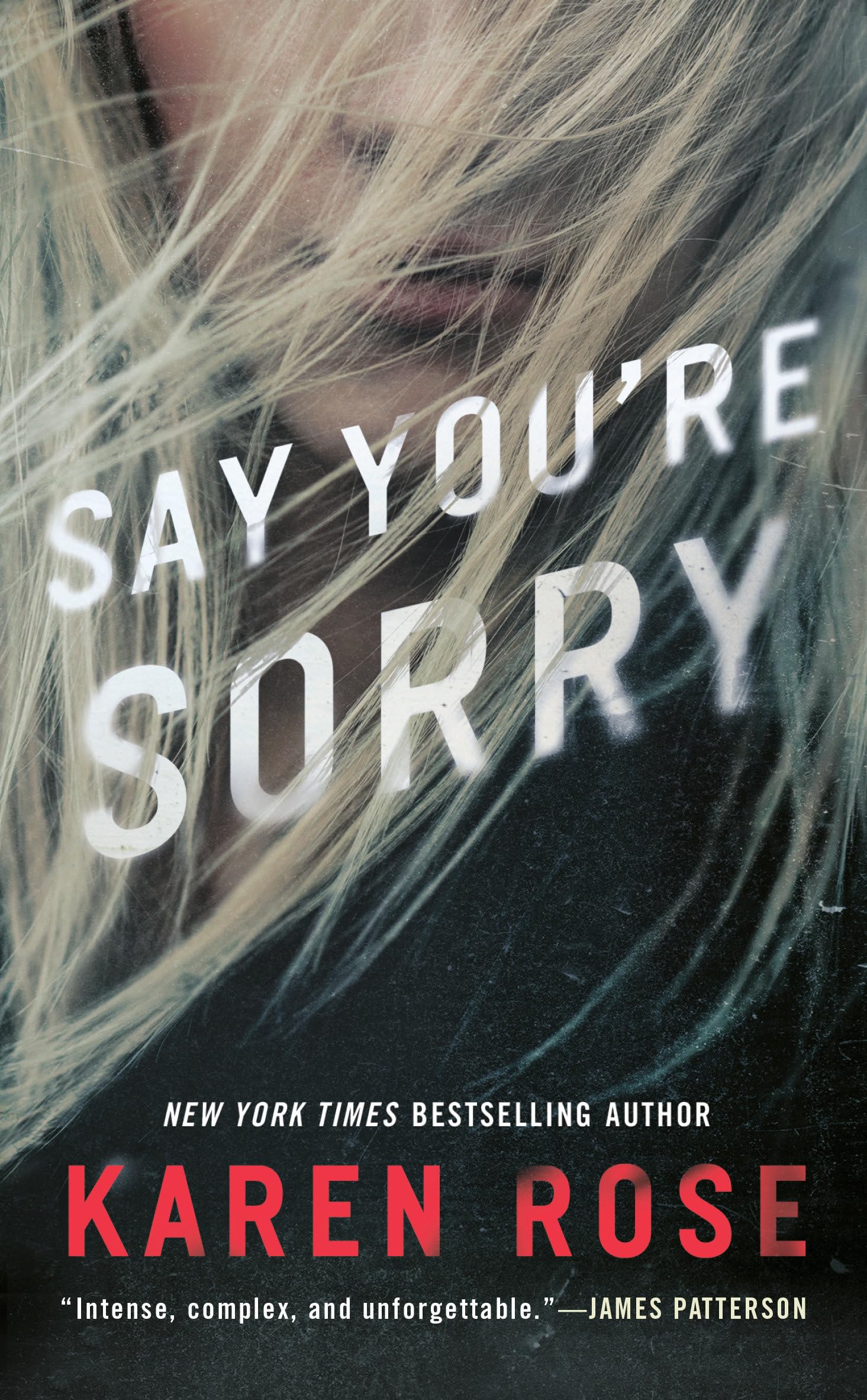 Say You're Sorry (Sacramento Series, The),Used