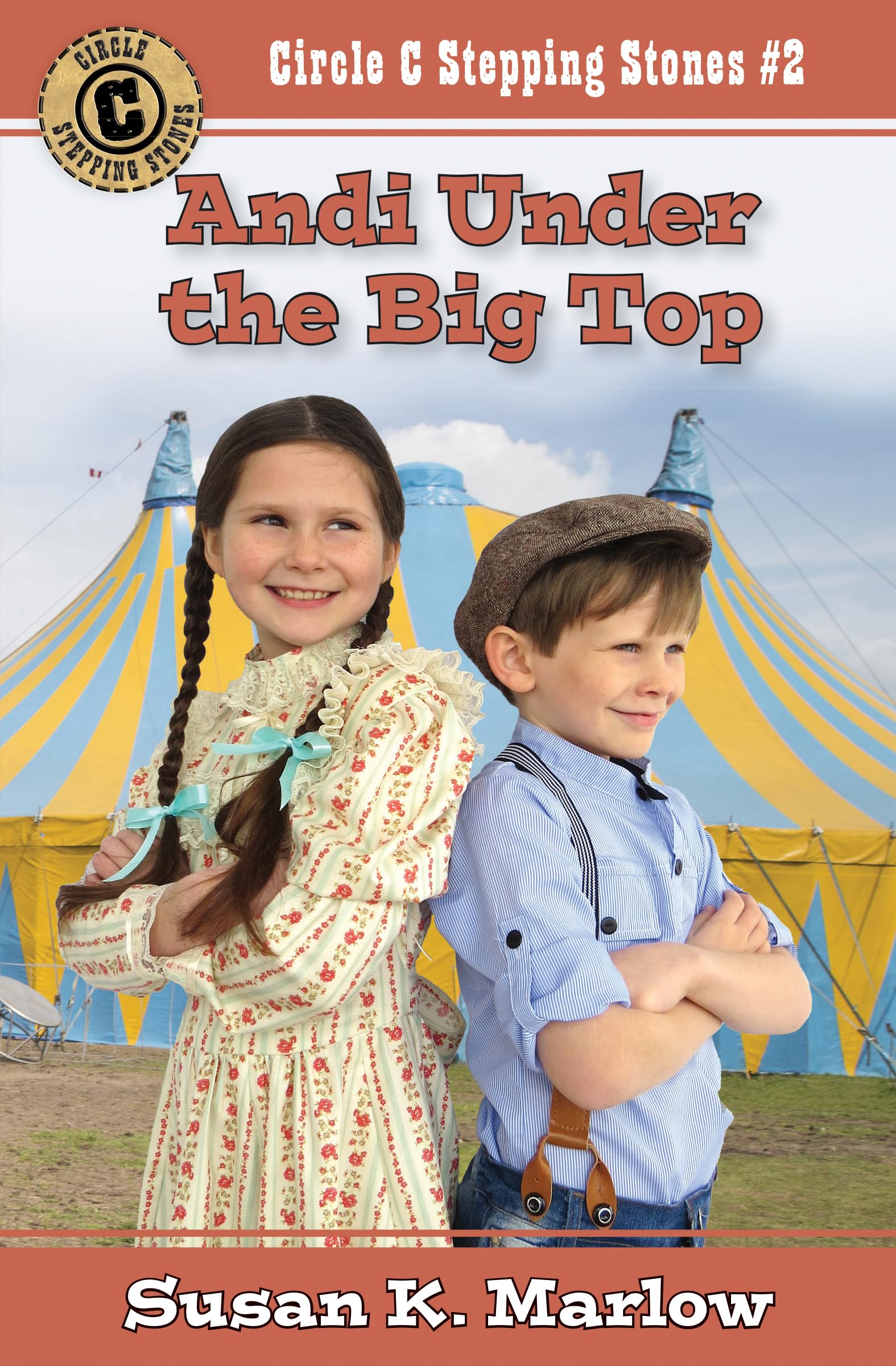 Andi Under the Big Top (Circle C Stepping Stones),Used