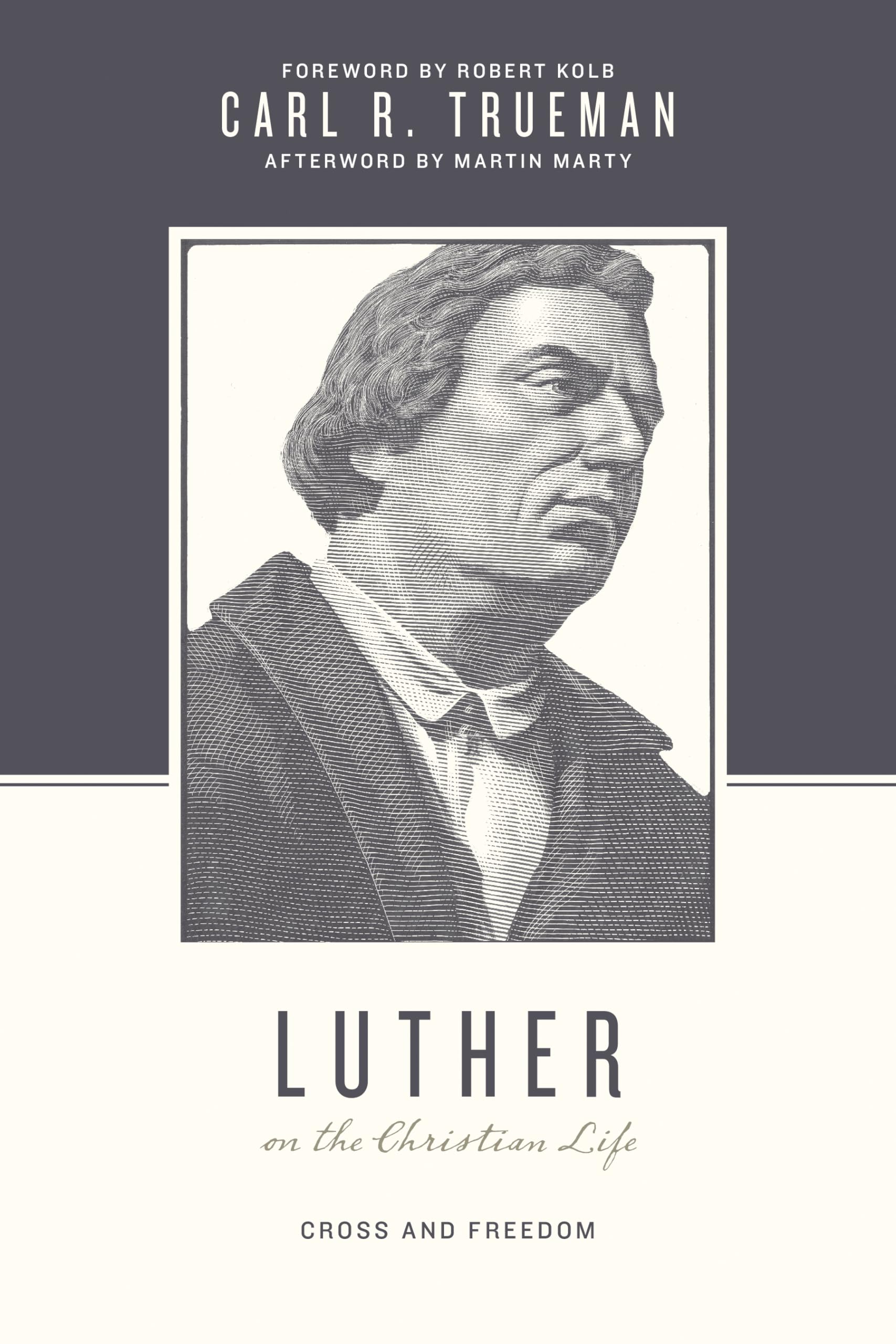 Luther on the Christian Life: Cross and Freedom,Used