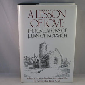 A Lesson Of Love: The Revelations Of Julian Of Norwich (English And Middle English Edition),New