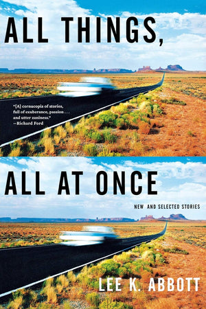 All Things, All At Once: New And Selected Stories,New