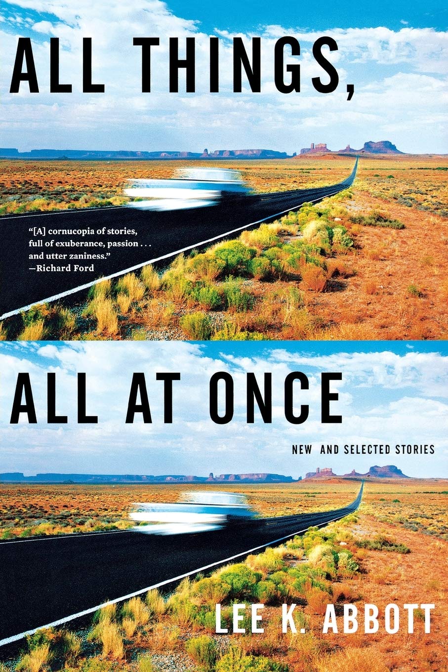 All Things, All At Once: New And Selected Stories,New