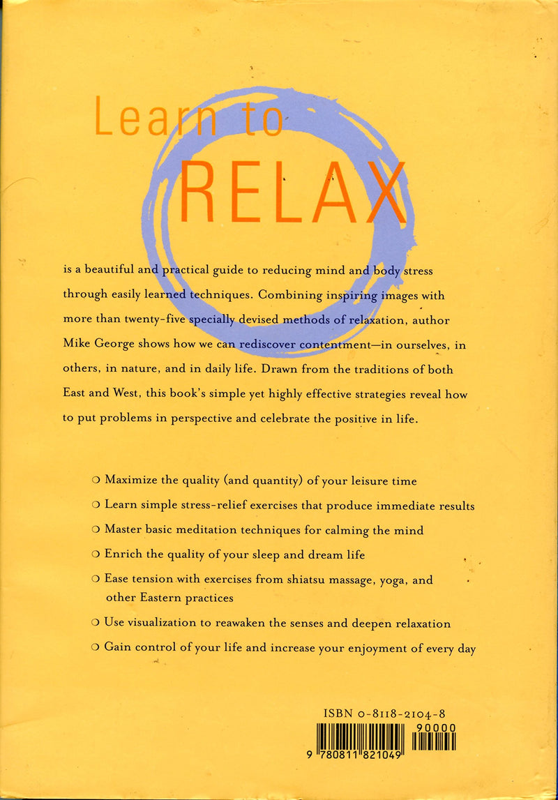 Learn to Relax : A Practical Guide to Easing Tension and Conquering Stress,Used