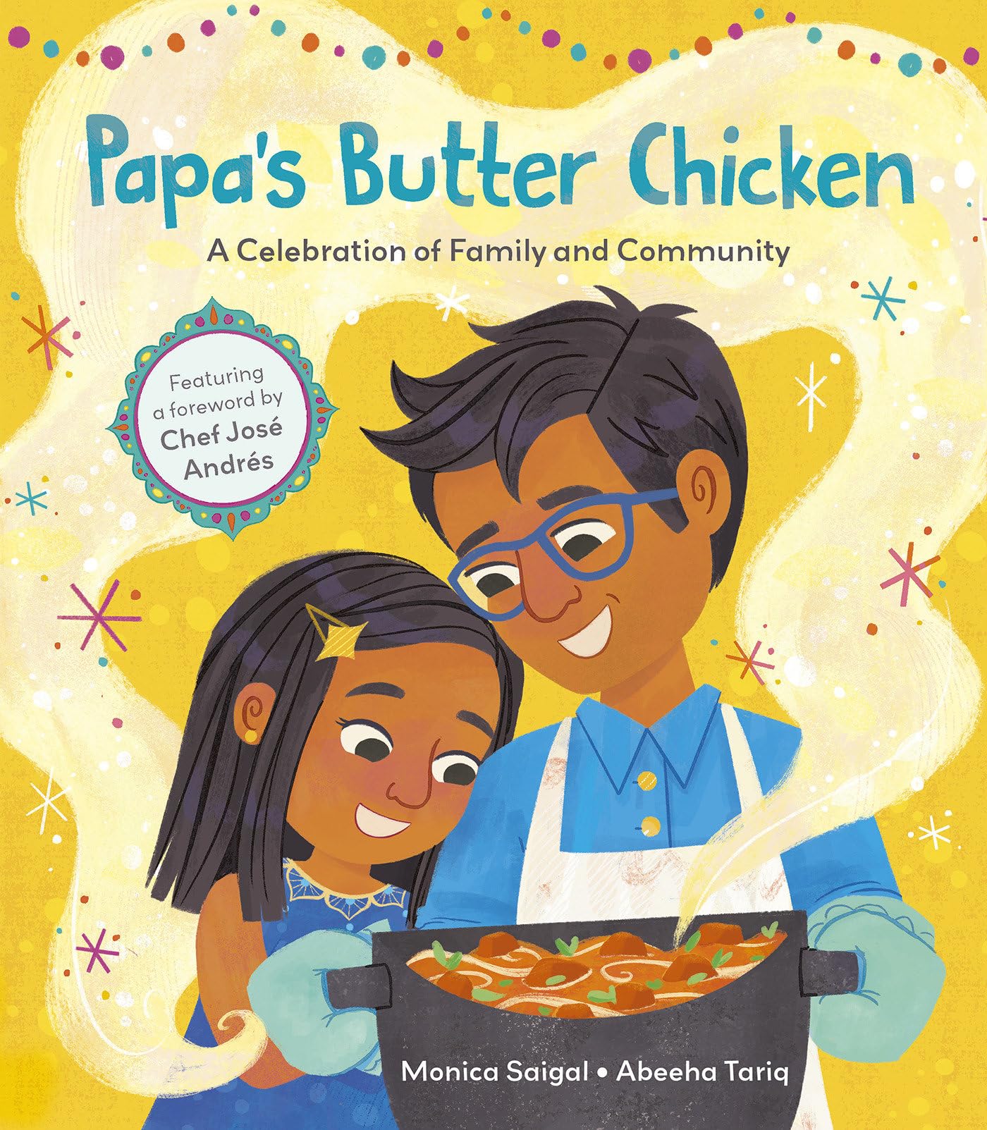 Papa's Butter Chicken: A celebration of family and community,New