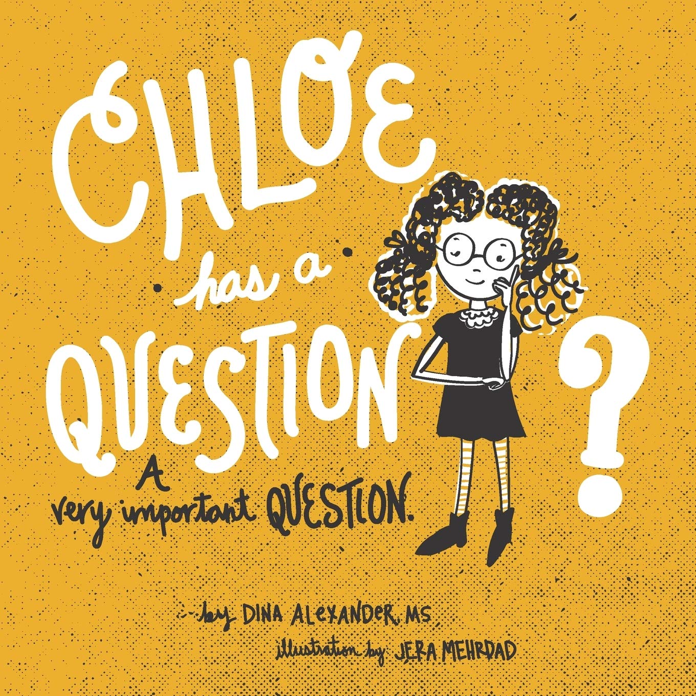 Chloe has a Question, A Very Important Question,Used