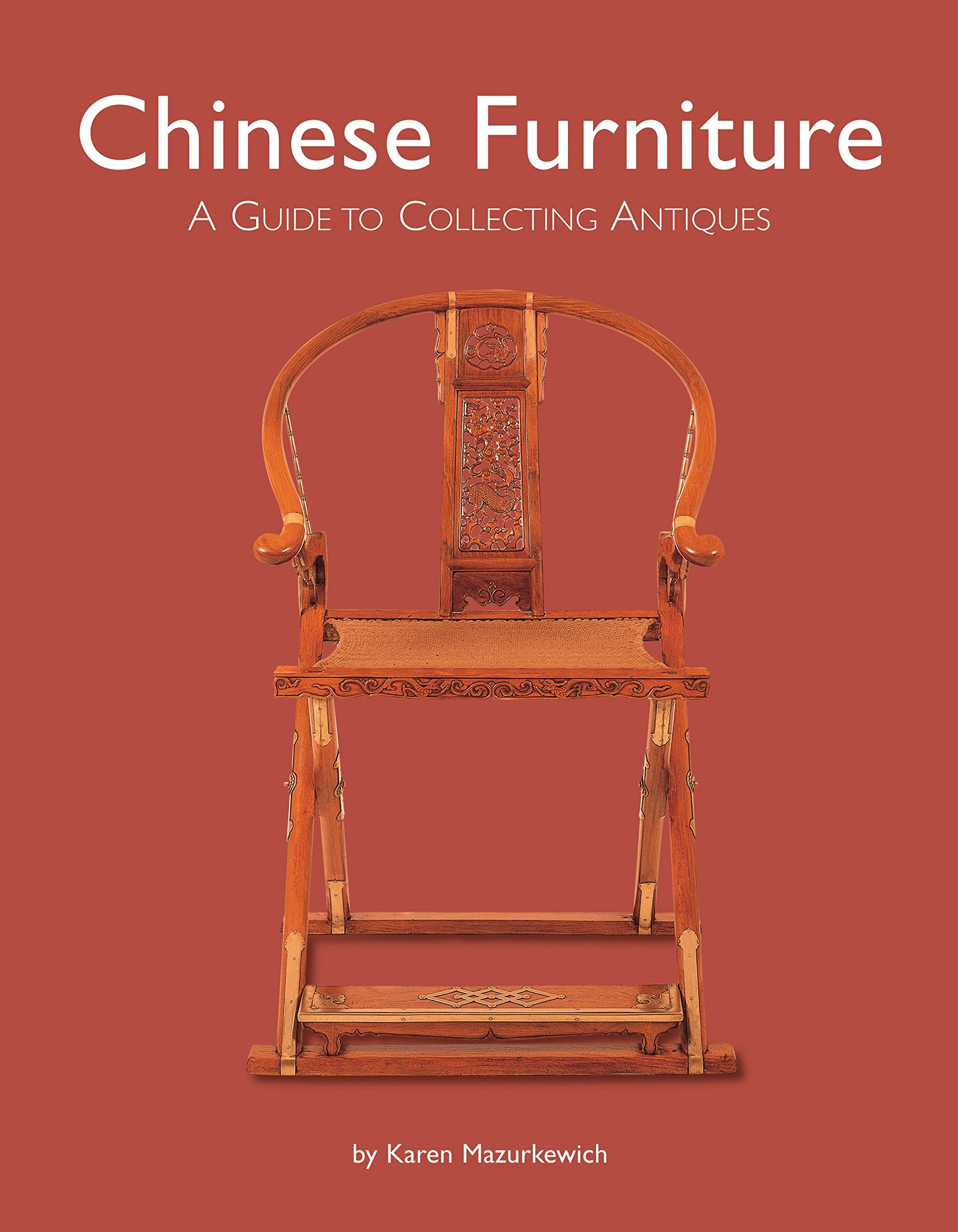 Chinese Furniture: A Guide To Collecting Antiques,Used