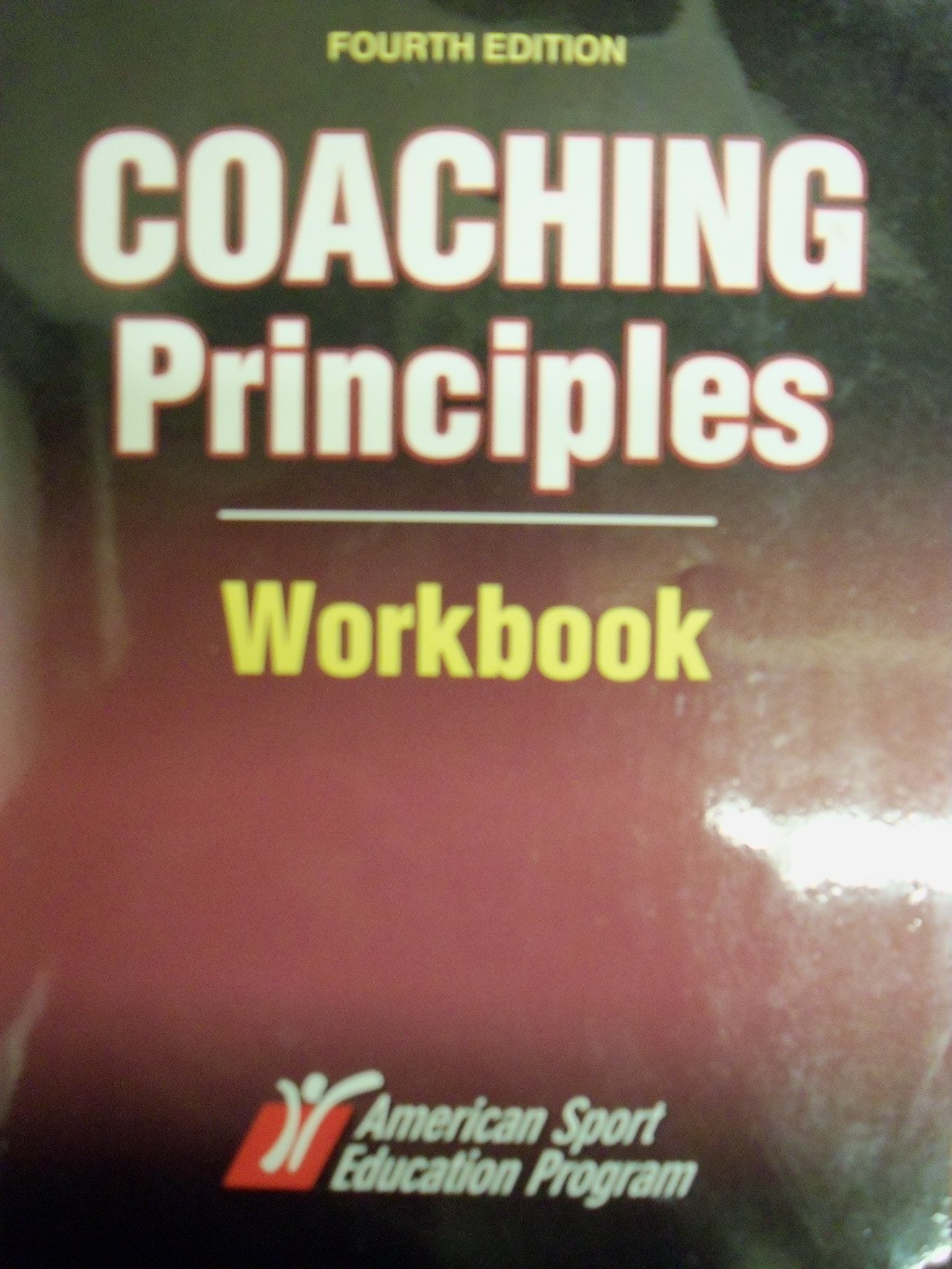 Coaching Principles 4Th Edition Workbook,Used