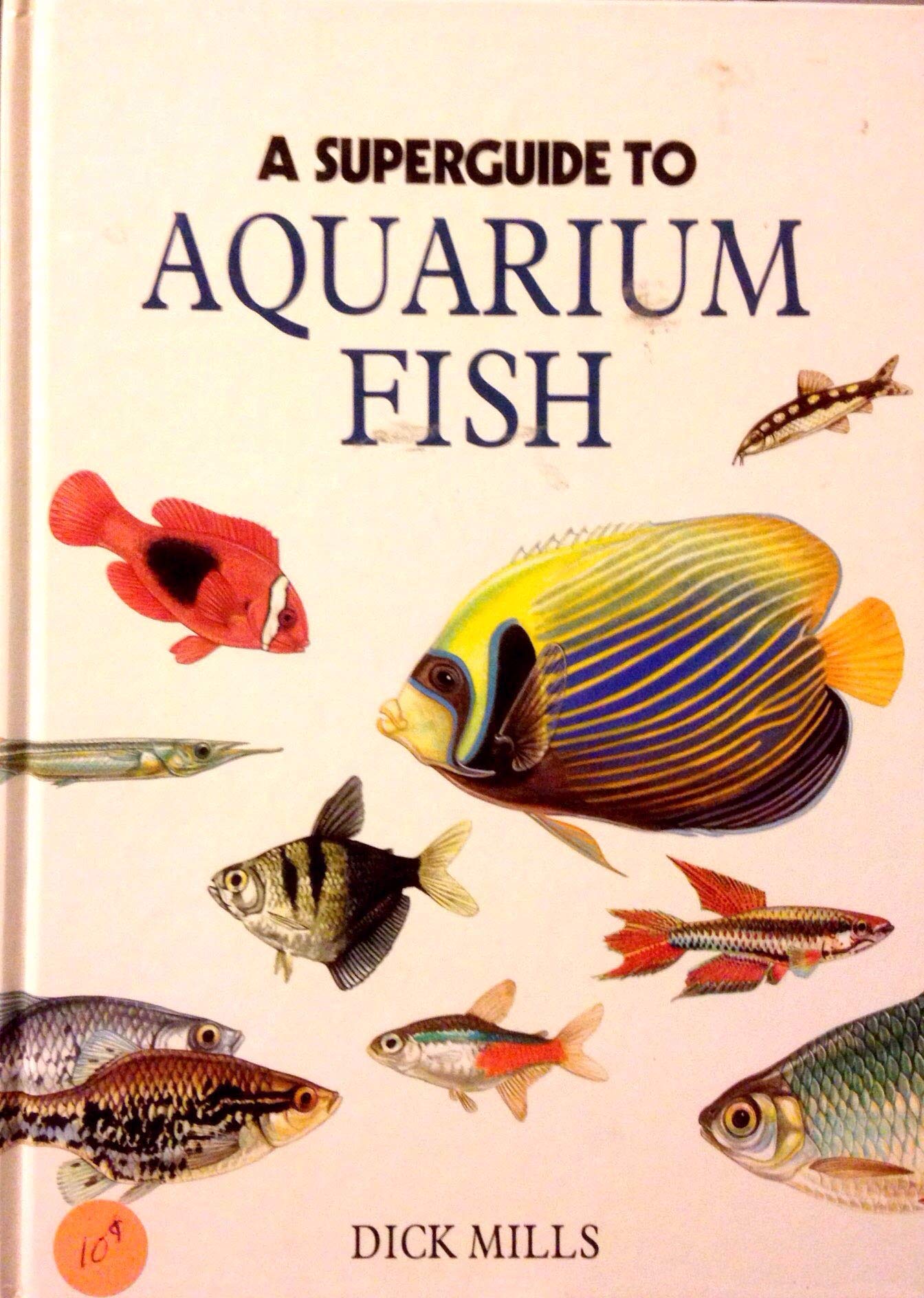 A Superguide to Aquarium Fish,Used