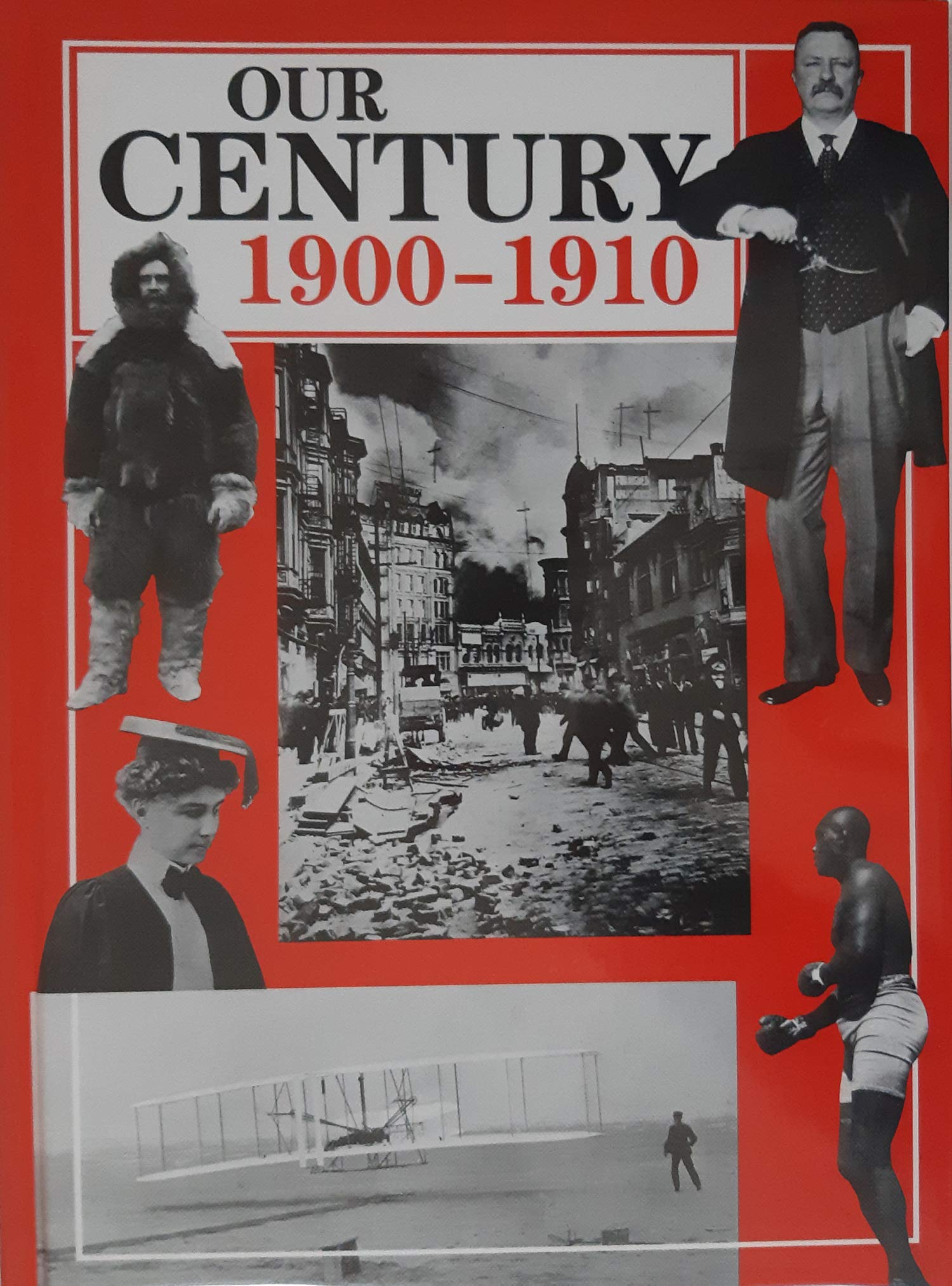 Our Century: 19001910 (Our Century (Gareth Stevens)),Used