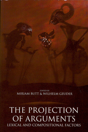 The Projection Of Arguments: Lexical And Compositional Factors (Volume 83) (Lecture Notes),Used