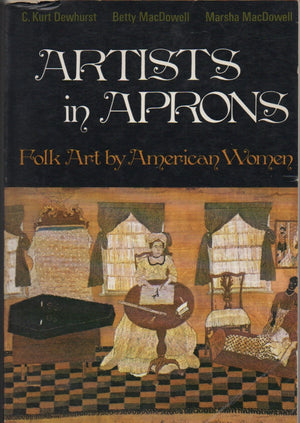 Artists In Aprons  Folk Art By American Women,Used