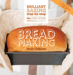 The Pink Whisk Guide to Bread Making: Brilliant Baking StepbyStep (Pink Whisk Guides),Used