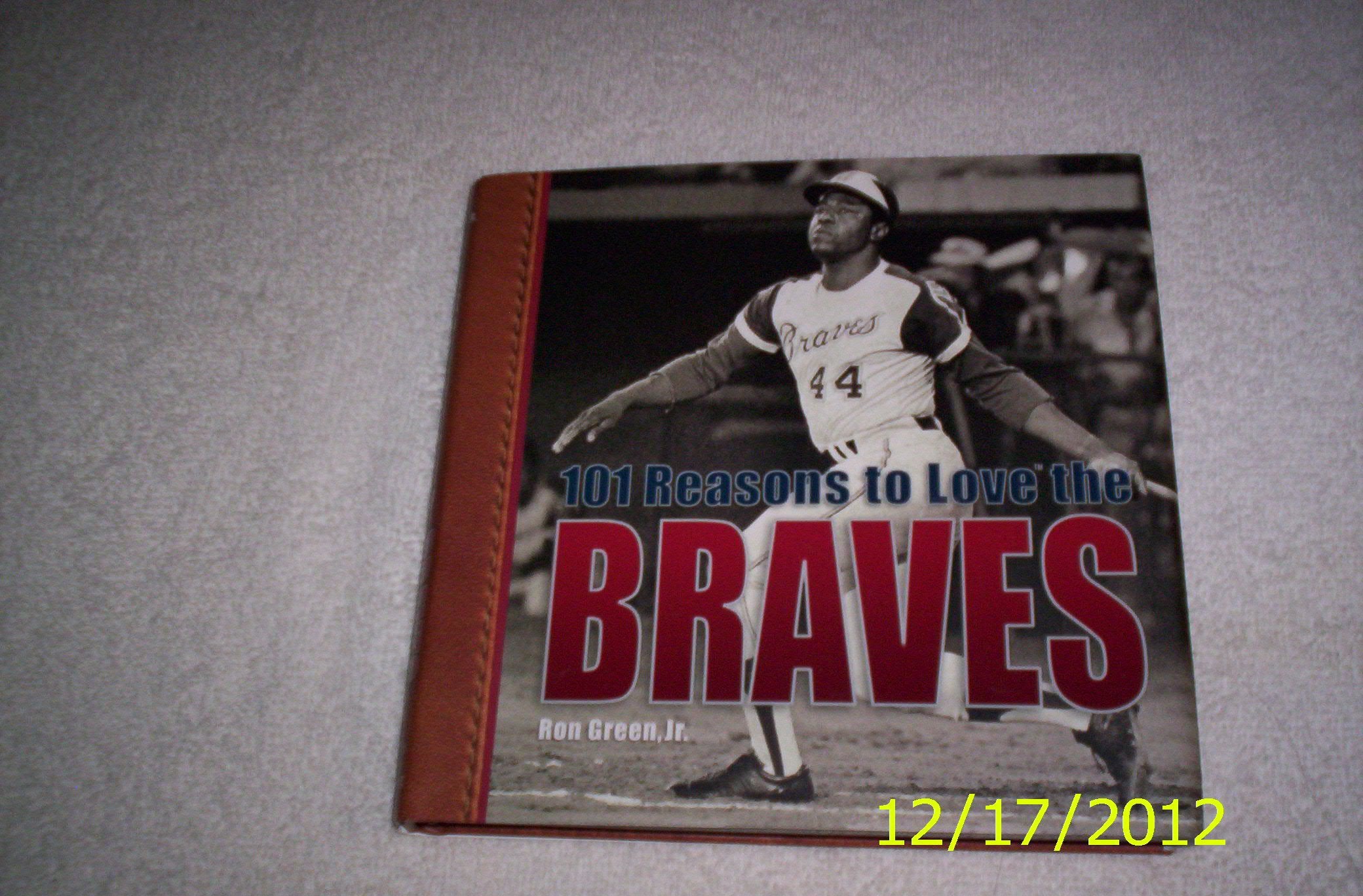 101 Reasons To Love The Braves
