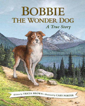 Bobbie the Wonder Dog: A True Story,Used