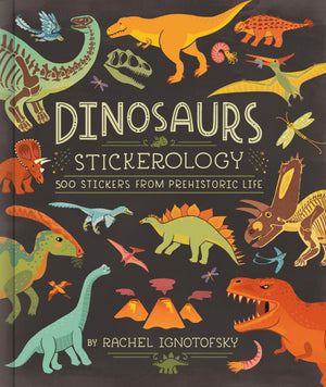 Dinosaurs Stickerology: 500 Stickers From Prehistoric Life; Stickers For Journals, Water Bottles, And Laptops; Stickers For Foss