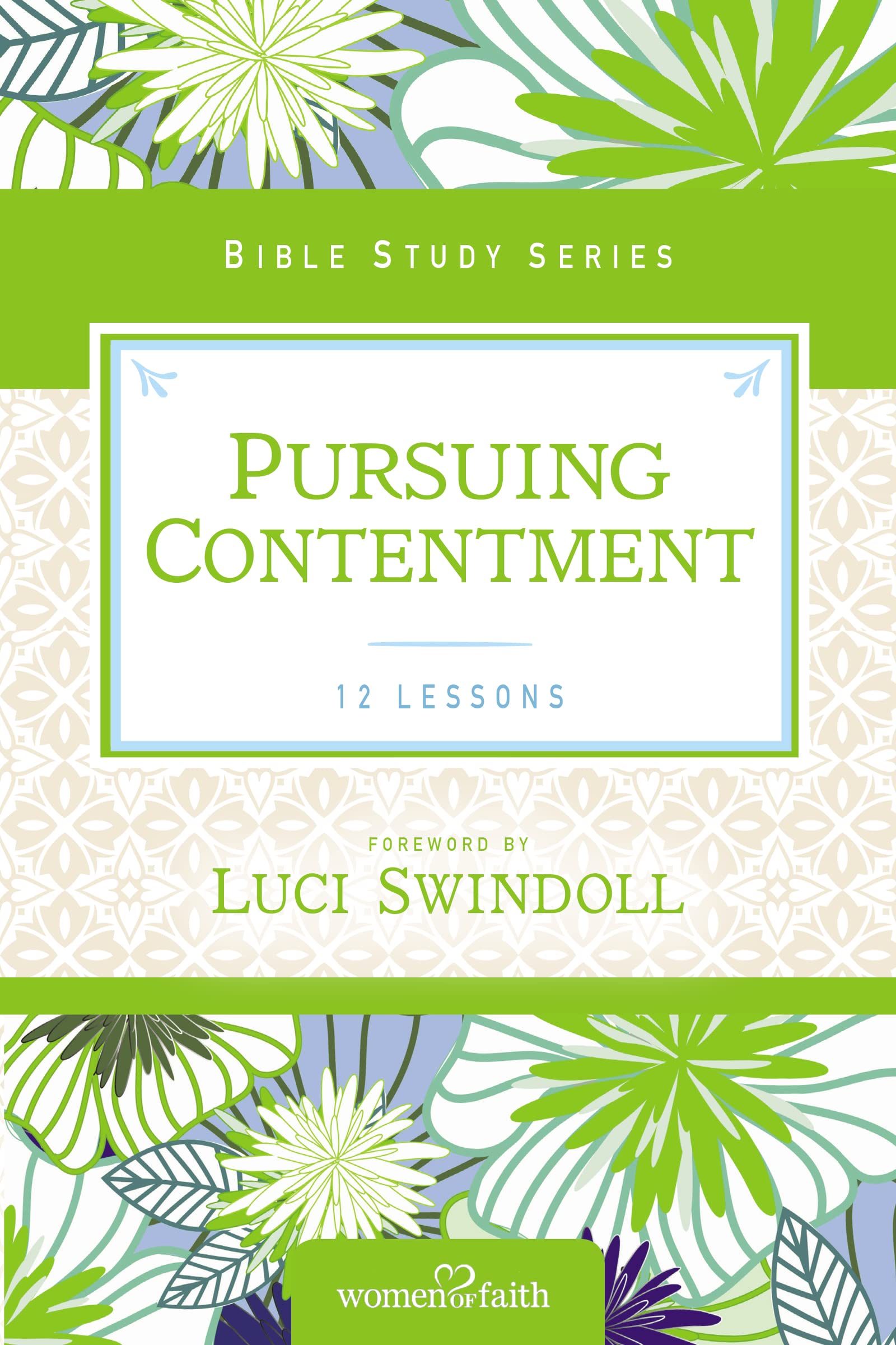 Pursuing Contentment (Women of Faith Study Guide Series),Used