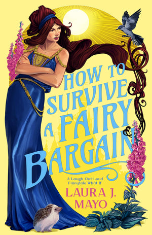 How To Survive A Fairy Bargain (Fairies And Familiars, 2)