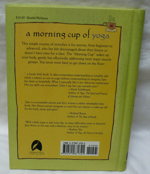A Morning Cup of Yoga: One 15minute Routine for a Lifetime of Health & Wellness (Book and CD),Used