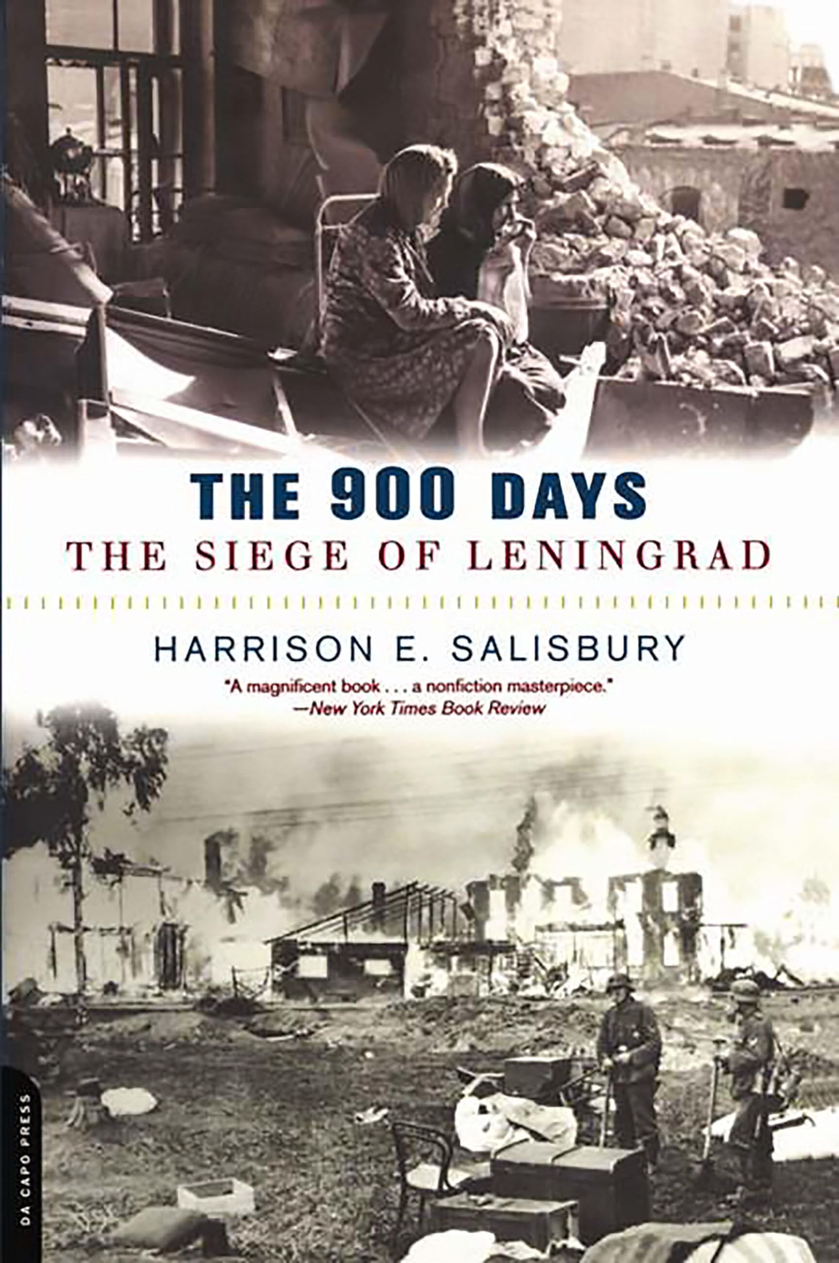 The 900 Days: The Siege Of Leningrad,New