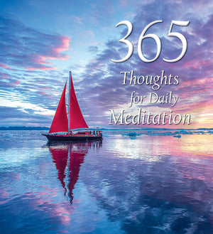 365 Thoughts For Daily Meditation (365 Inspirations)