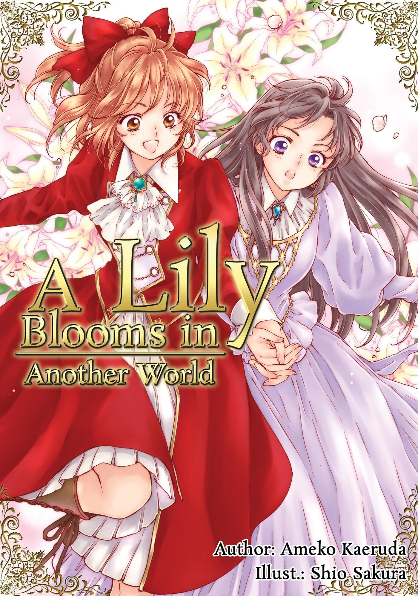 A Lily Blooms In Another World (Light Novel)