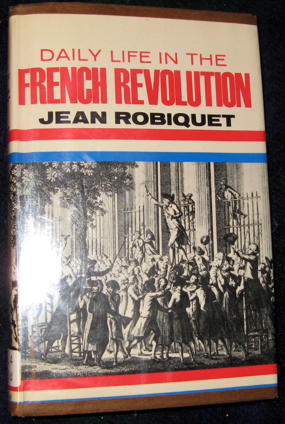Daily Life In The French Revolution,Used