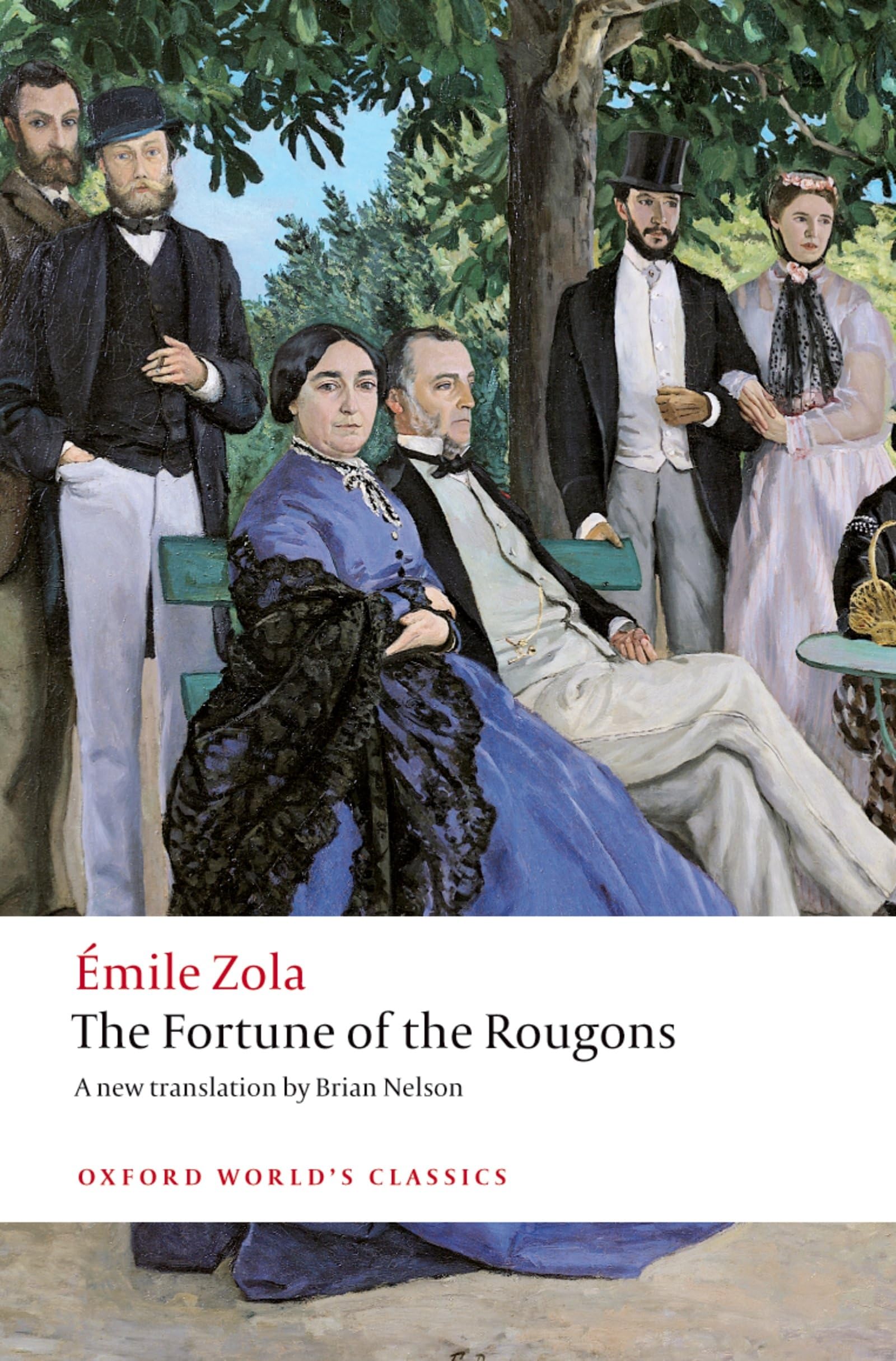 The Fortune of the Rougons (Oxford World s Classics)