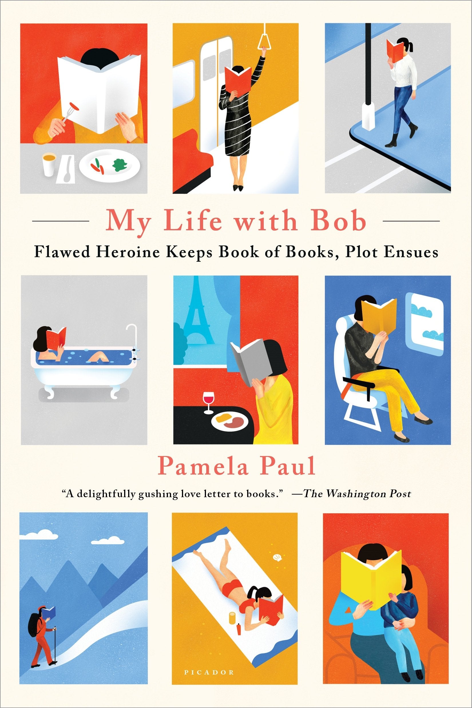 My Life with Bob: Flawed Heroine Keeps Book of Books, Plot Ensues,Used