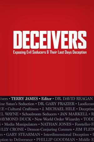 Deceivers: Exposing Evil Seducers & Their Last Days Deception,Used