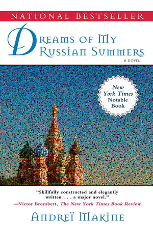 Dreams Of My Russian Summers: A Novel
