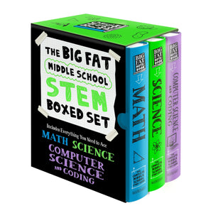 The Big Fat Middle School Stem 3Book Boxed Set: Includes Everything You Need To Ace Math, Science, And Computer Science And Cod