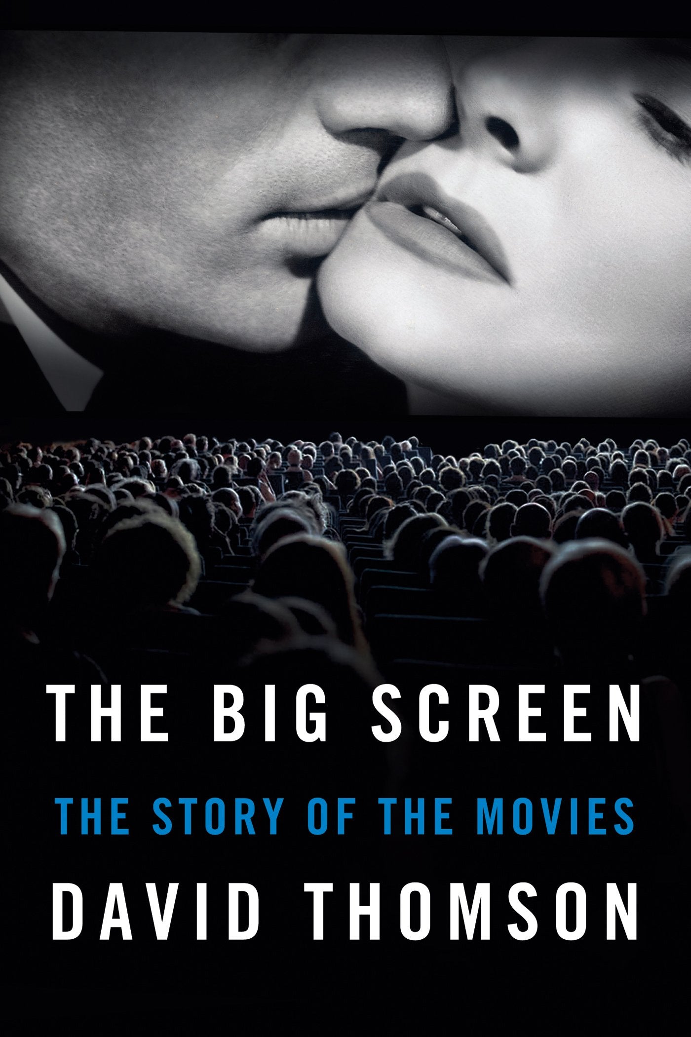 The Big Screen: The Story of the Movies,New