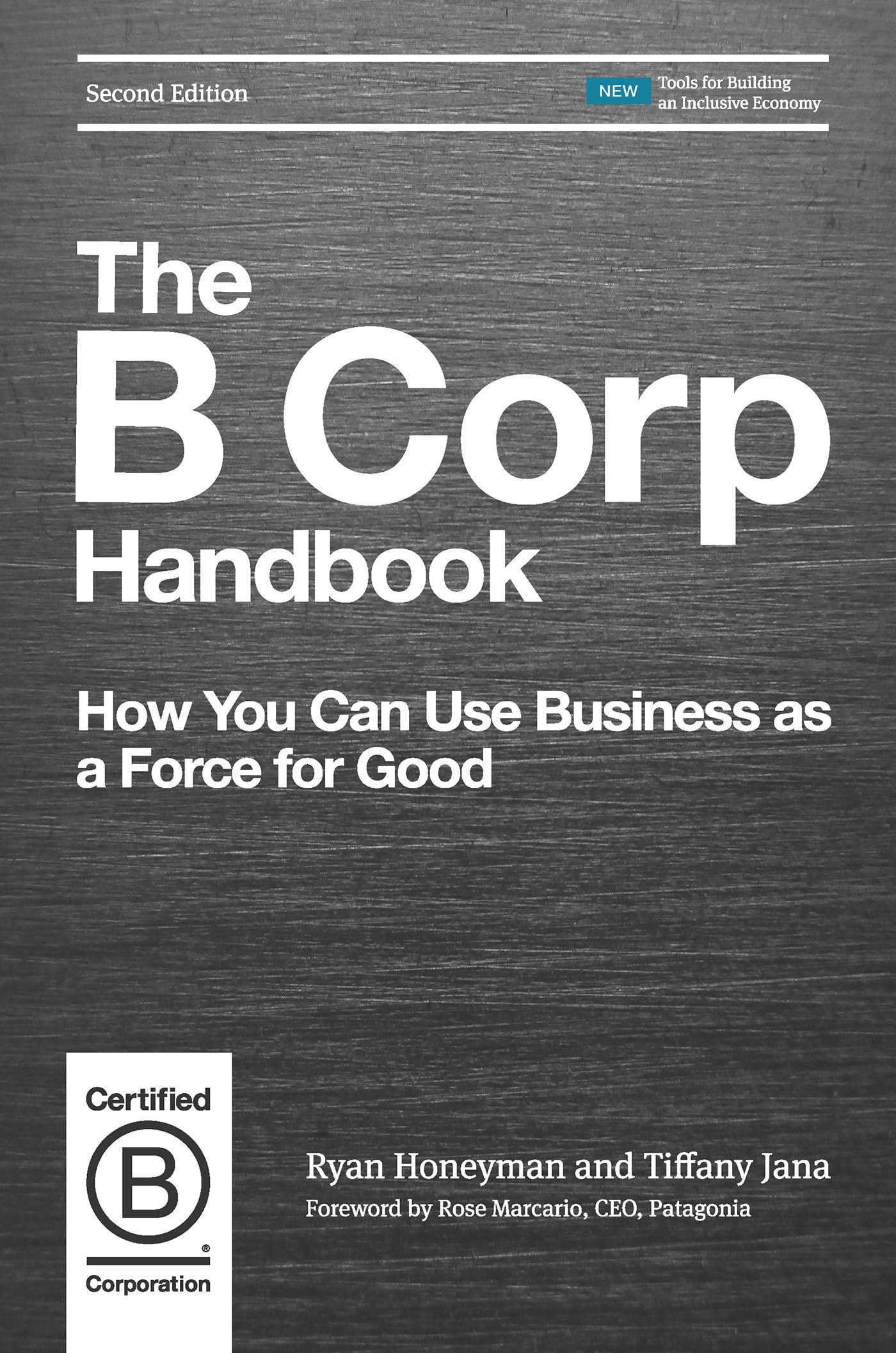 The B Corp Handbook, Second Edition: How You Can Use Business as a Force for Good,Used