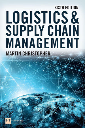FT. Christopher: Logistics and Supply Chain Management 6e,New