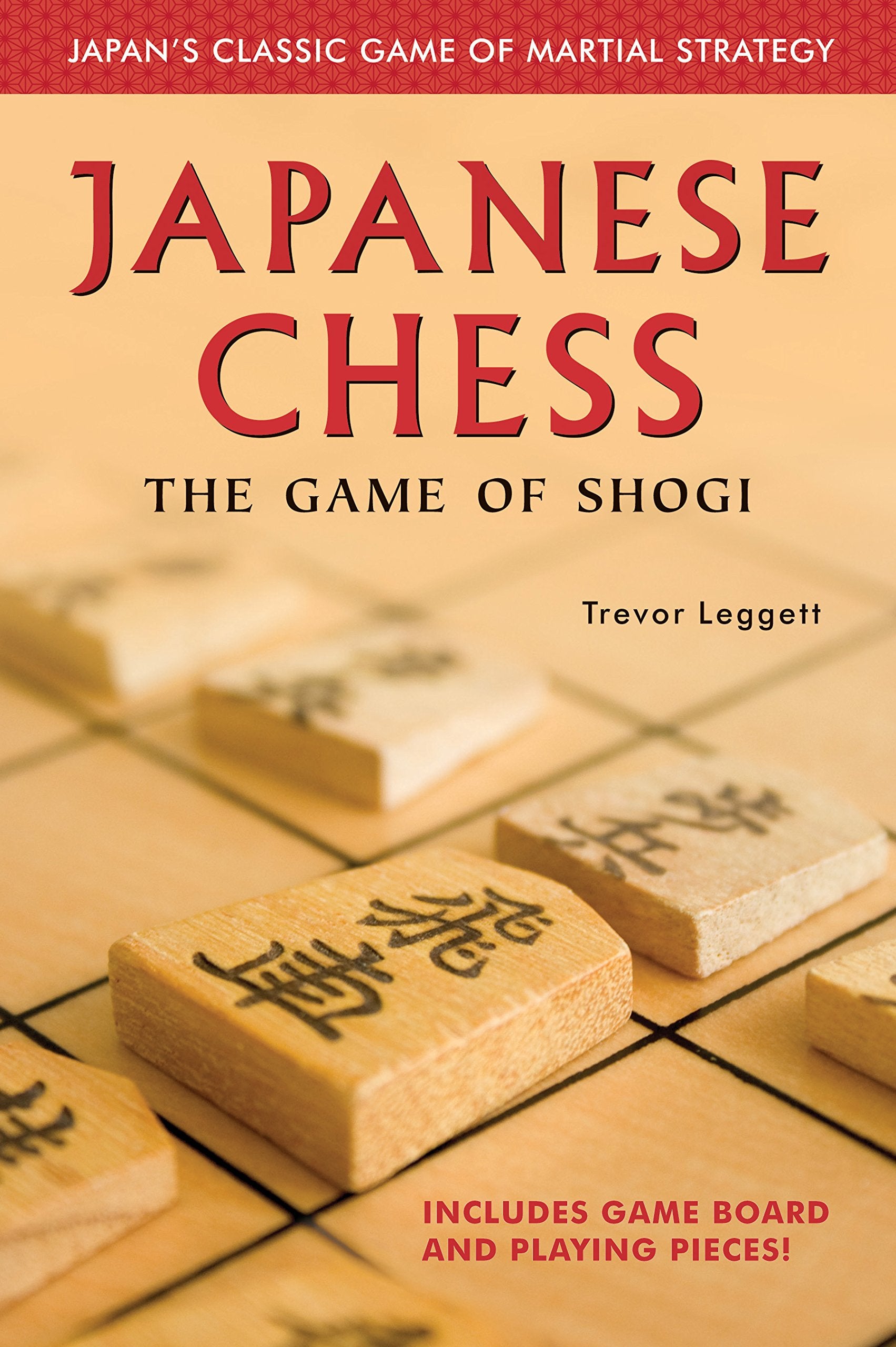 Japanese Chess: The Game of Shogi,New