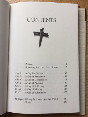 Cries From The Cross: A Journey Into The Heart Of Jesus,New