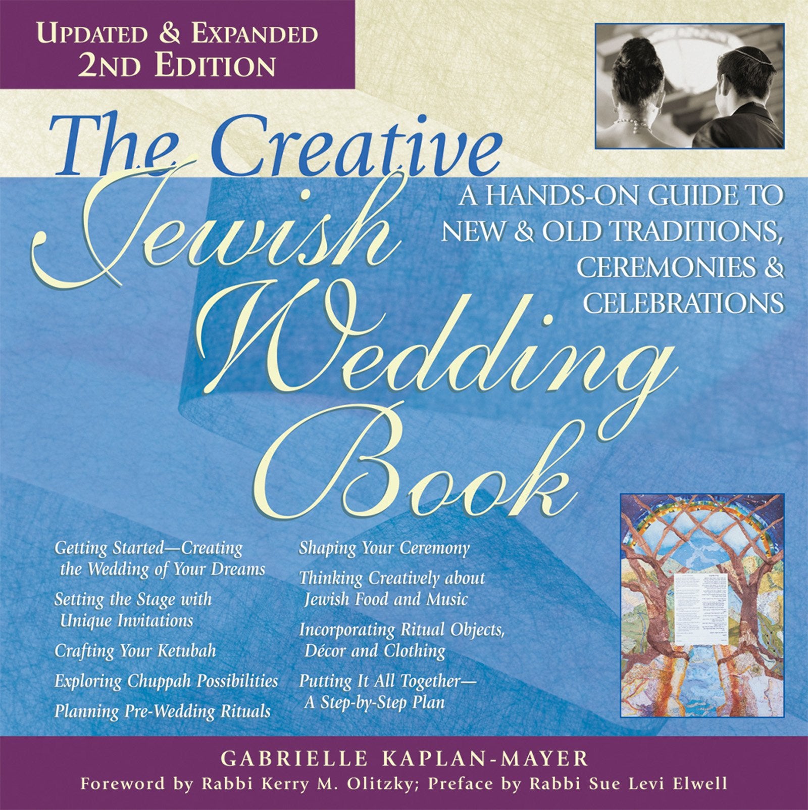 The Creative Jewish Wedding Book (2nd Edition): A HandsOn Guide to New & Old Traditions, Ceremonies & Celebrations