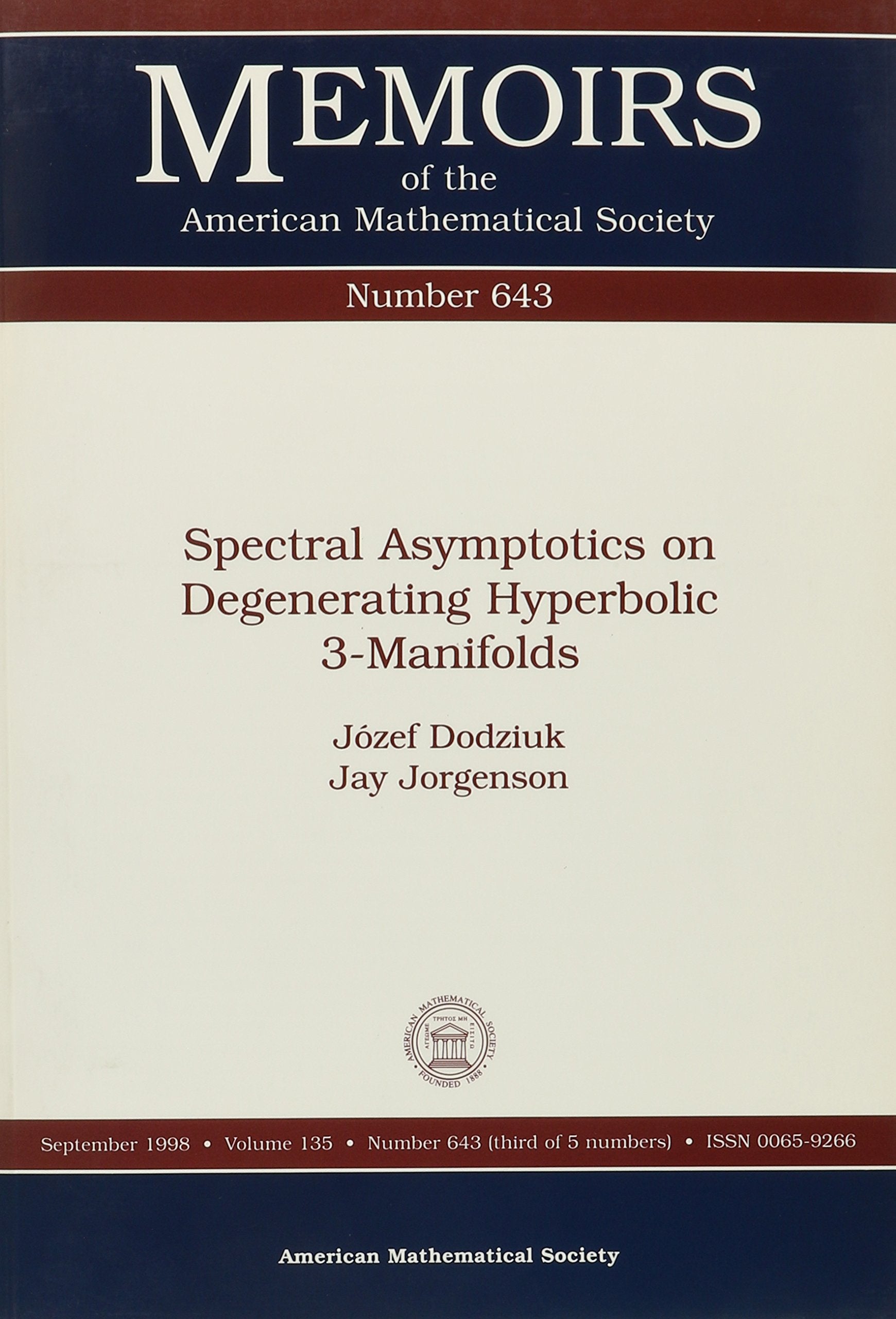 Spectral Asymptotics On Degenerating Hyperbolic 3Manifolds (Memoirs Of The American Mathematical Society),Used